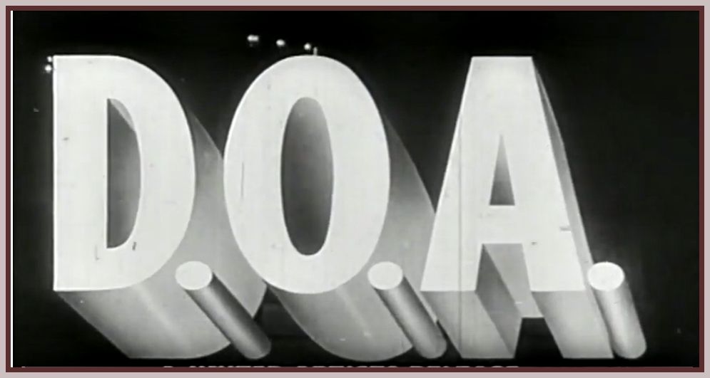 D.O.A. -1949